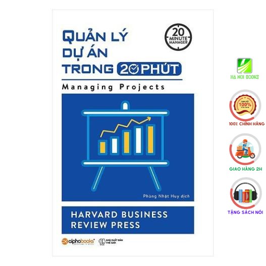 Sách Alphabooks - Quản lý dự án trong 20 phút (Tái bản 2018)