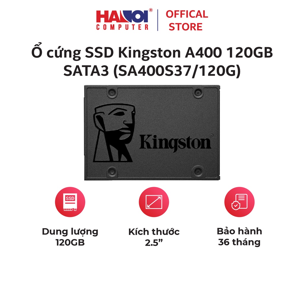 Ổ cứng SSD Kingston A400 120GB/240GB 2.5 inch SATA3 (Đọc 500MB/s - Ghi 320MB/s) - (SA400S37/120G/240GB)