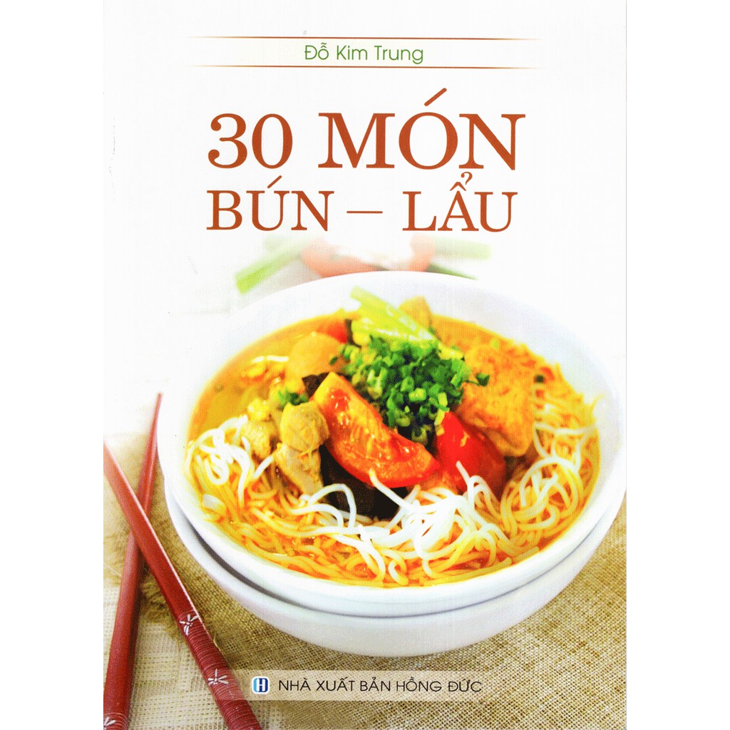 Sách - 30 Món Bún - Lẩu (Đỗ Kim Trung)