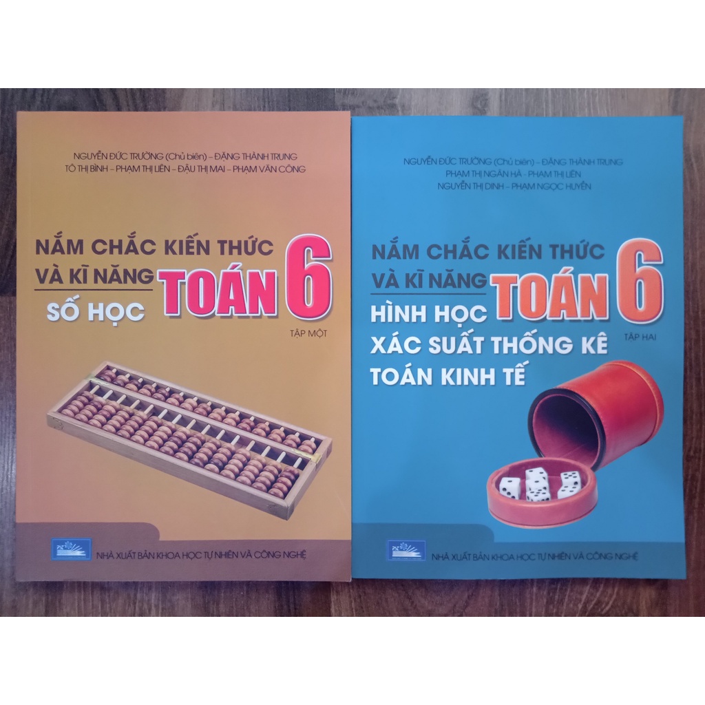 Sách - Nắm chắc kiến thức và kĩ năng - Hình Học xắc suất thống kê toán kinh tế - Toán 6 - Tập 2