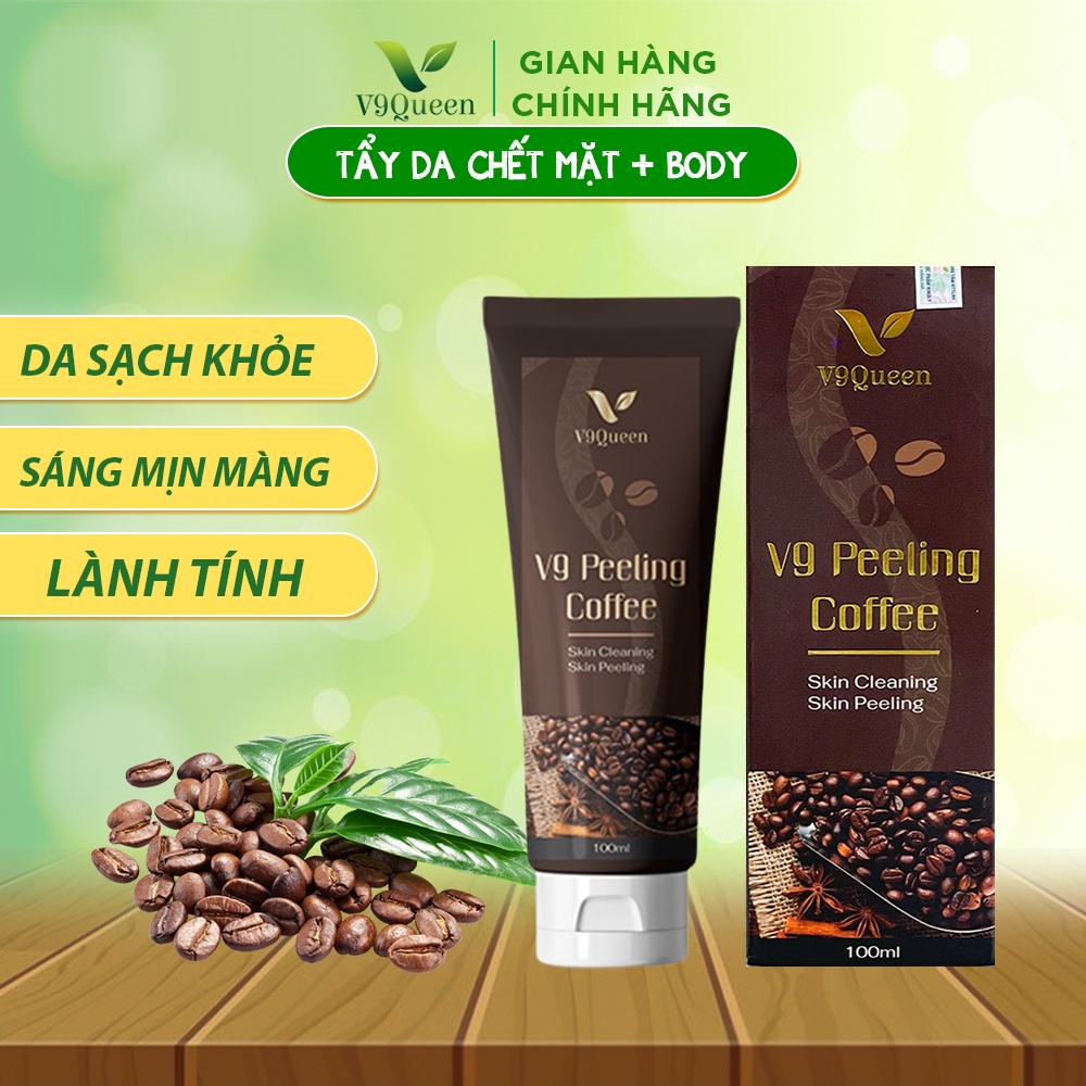 Tẩy tế bào chết V9Queen, dành cho mọi loại da V9 Peeling Coffee 100ml