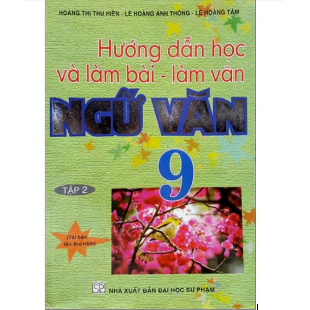 Sách - Hướng Dẫn Học Và Làm Bài Làm Văn Ngữ Văn 9 Tập 2
