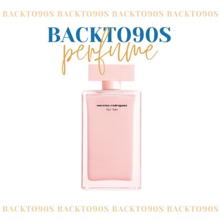 /𝗕𝗮𝗰𝗸𝘁𝗼𝟵☺'𝘀/ nước hoa nữ narciso rodriguez for her edp ♡