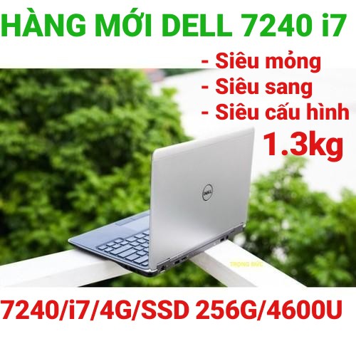 Laptop dell latitude E7240 7270 i5 i7 MÀN HÌNH CẢM ỨNG + FLL HD 1900X1080