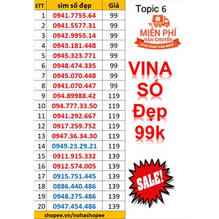 Topic 6. Sim Vinaphone đầu số 09 cực đẹp giá chỉ 99k