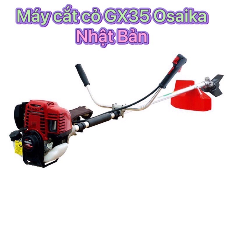 Máy cắt cỏ GX 35 Osaika nhật bản