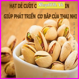 Hạt Dẻ cười 500G Hàng Mỹ ♥Loại 1♥ Dẻ cười rang bơ muối thơm ngon,bổ dưỡng đảm bảo chất lượng