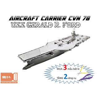 Mô Hình Lắp Ghép kim Loại 3D Tàu sân bay USS Gerald R. Ford - CVN 78