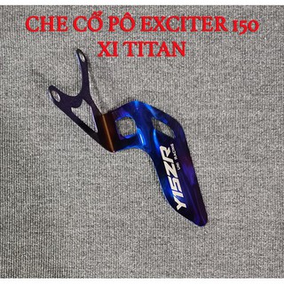 CHE CỔ PÔ EXCITER 150 - XI TITAN