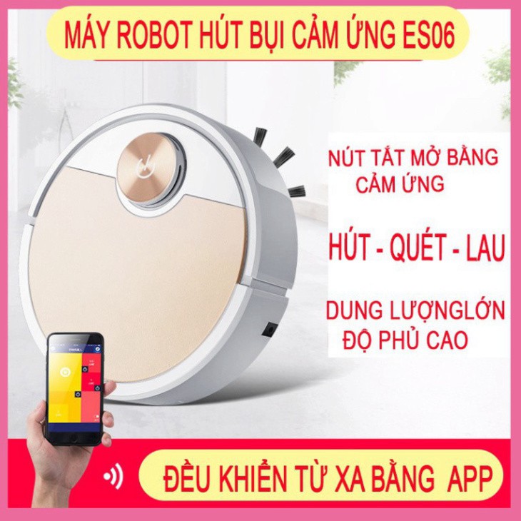 HOT HOT Robot HÚT-QUÉT –LAU  tự động ES06 điểu khiển qua app điện thoại tích hợp đèn, cảm biến cao cấp ( BẢO HÀNH 3 THÁN