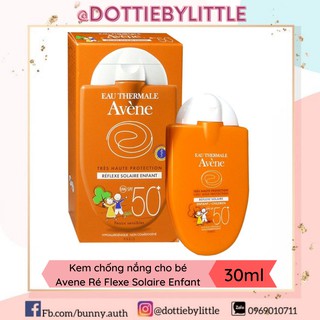 [BILL PHÁP] Kem Chống Nắng Vật Lý Cho Trẻ Em - Avene Ré Flexe Solaire Enfant Spf 50+
