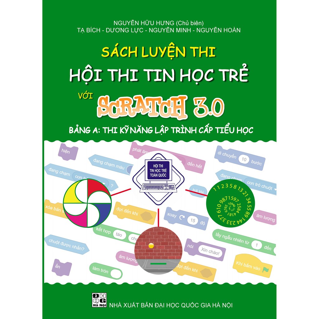 Sách Luyện thi hội thi tin học trẻ với Scratch 3.0 Bảng A1 Thi kỹ năng lập trình cấp Tiểu học