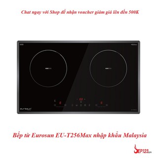 Bếp từ Eurosun EU-T256Max