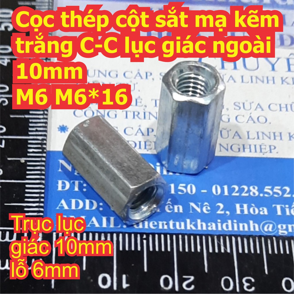 10 cái Cọc thép cột sắt mạ kẽm trắng C-C lục giác ngoài 10mm M6 M6*16 kde7665