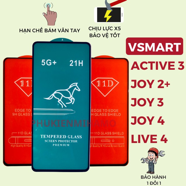 Cường Lực Vsmart Active 3/Joy 2plus/Joy 3/Joy 4/Live 4 Full màn siêu mượt, chống thấm nước, chịu lực tốt