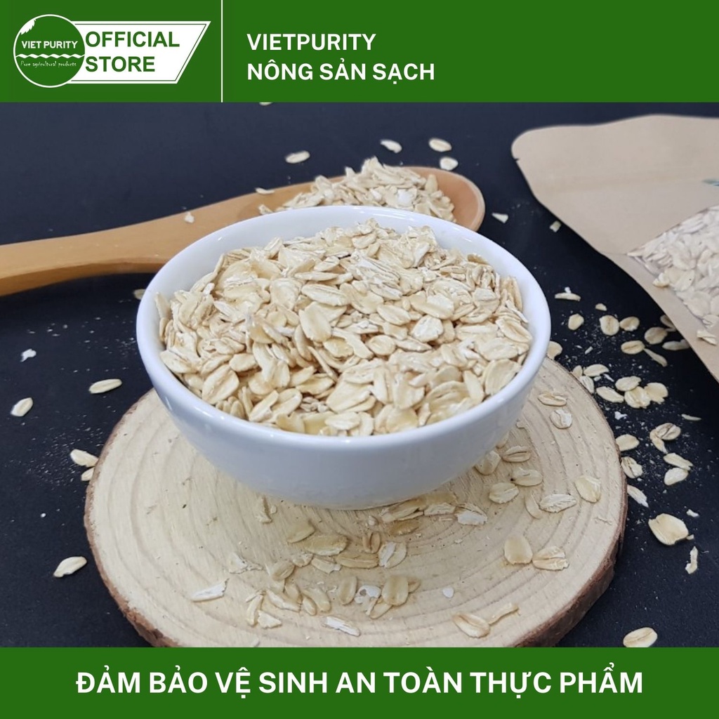 Yến mạch cán dẹt 500g Vietpurity, yến mạch nhập khẩu Úc, ngũ cốc ăn kiêng