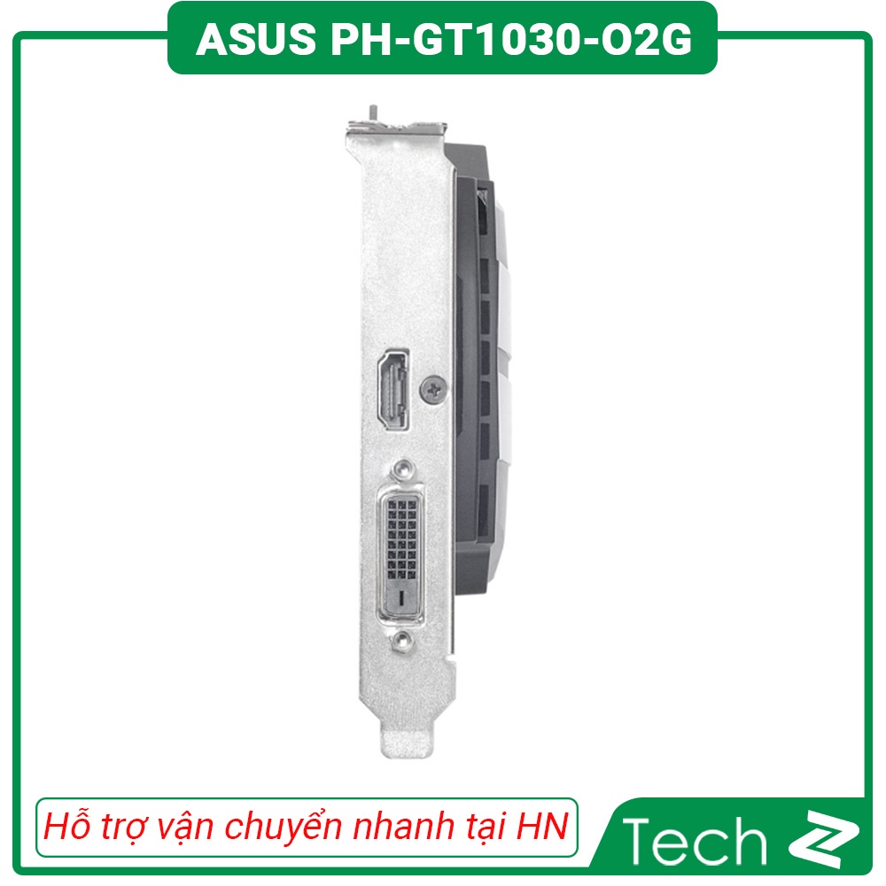 Card màn hình ASUS PH GT1030 O2G (2GB GDDR5, 64-bit, DVI+HDMI)