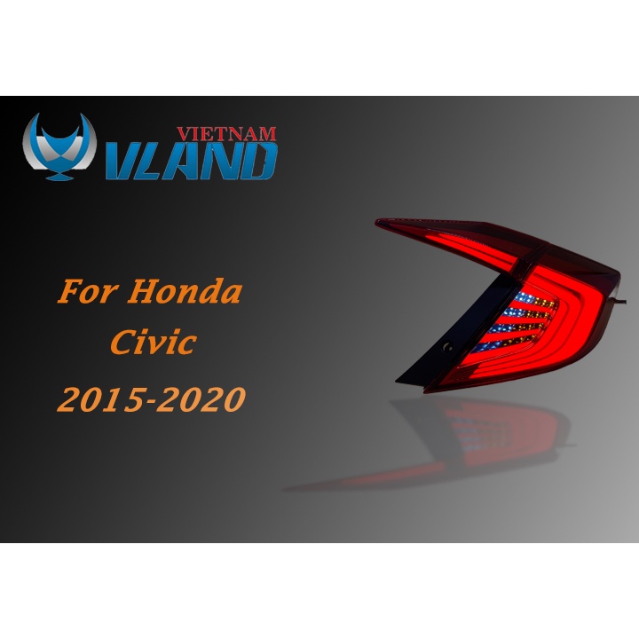Đèn hậu cho Honda Civic 2017-2019 mẫu Vland (1 bộ 2 cái)