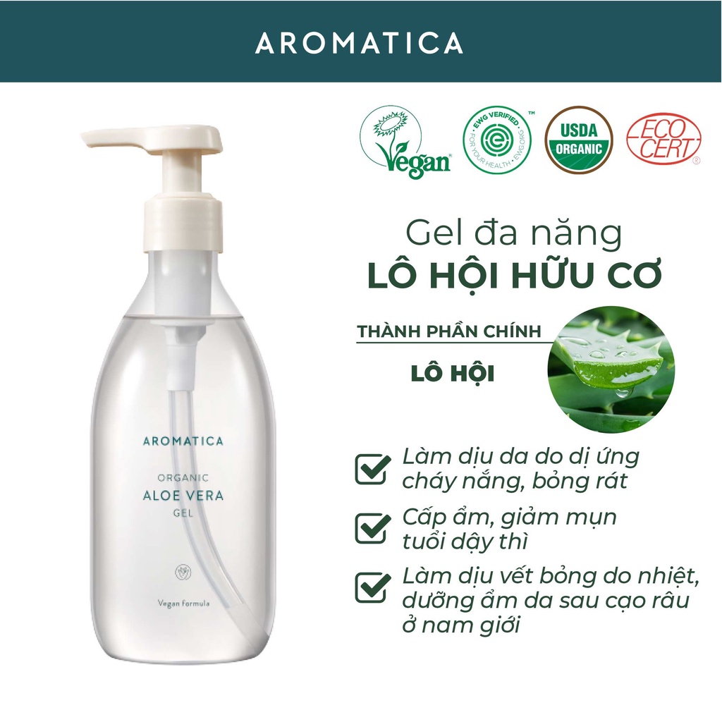 [Hàng chính hãng] Gel Lô Hội Hữu Cơ Dưỡng Ẩm Mặt Và Toàn Thân Aromatica Organic Aloe Vera Gel 300ml