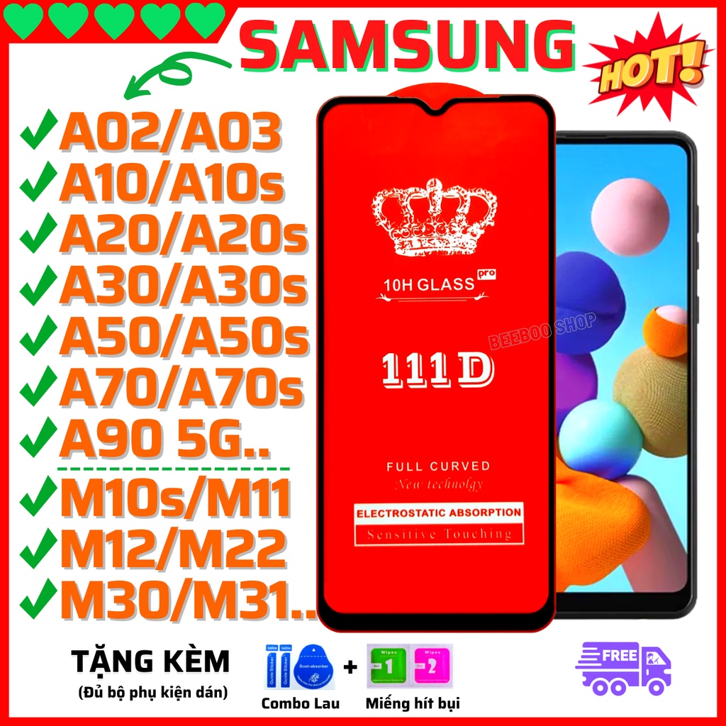 Kính Cường Lực Samsung A02/A03s/A10/A20/20s/A30/A30s/A31/A50/A70/A70s/A90 5G/A22/A32/M10s/M11/M12/M21/M30/M30s/M31 -111D