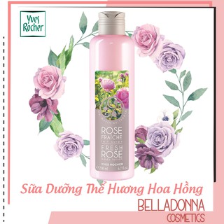 [Hàng Chính Hãng] Sữa dưỡng thể hương hoa hồng Yves Rocher Fresh Rose Body Lotion 200ml