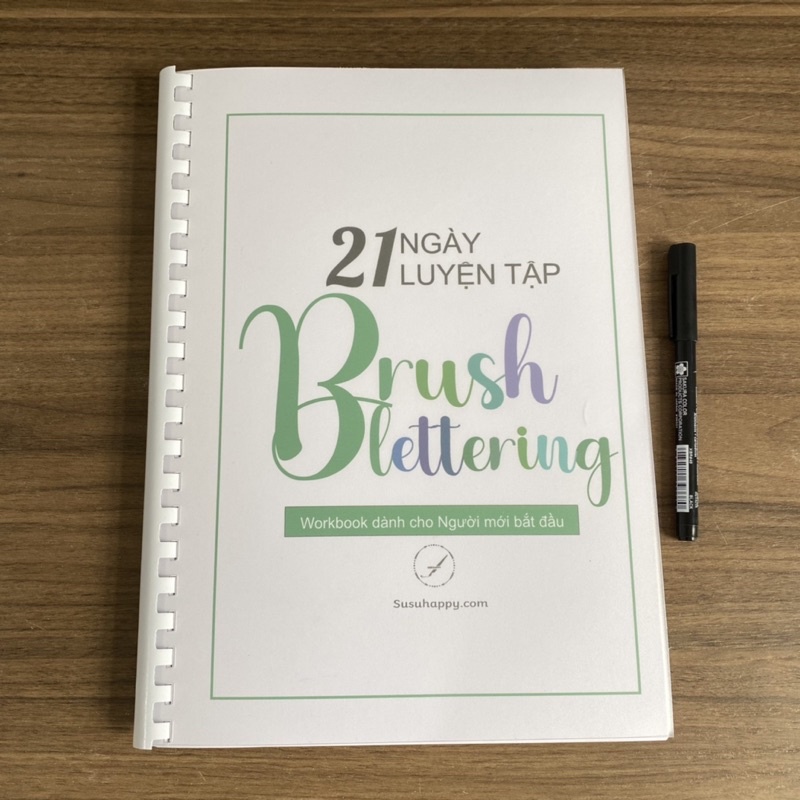 Workbook Brush Lettering Đơn Giản, Dễ Viết, Có Lộ Trình Hàng Ngày Dành Cho Người Mới Luyện-Tặng Kèm 1 Bút Lông(BrushPen)