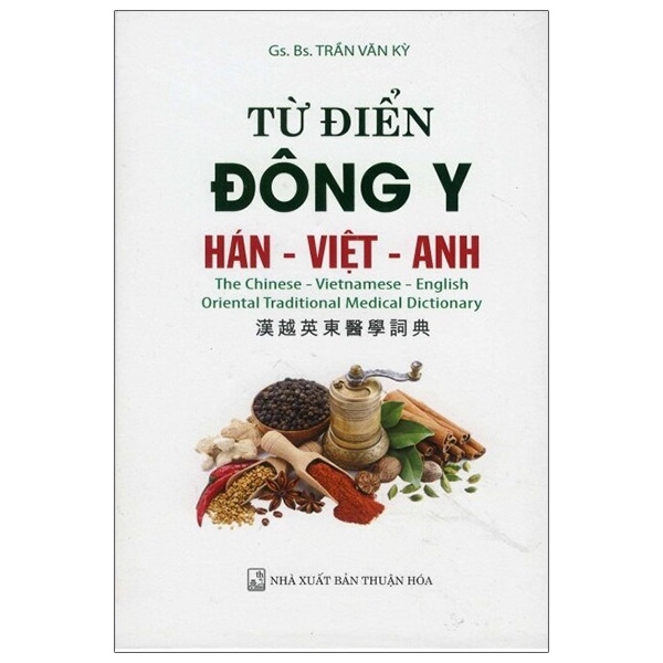 Sách Từ Điển Đông Y (Hán - Việt - Anh)