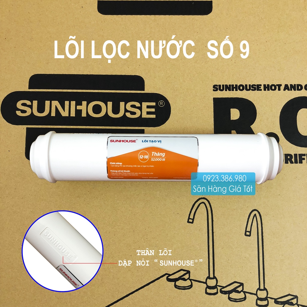 Lõi lọc nước số 9 Sunhouse - Lõi TT3 chức năng tạo vị.