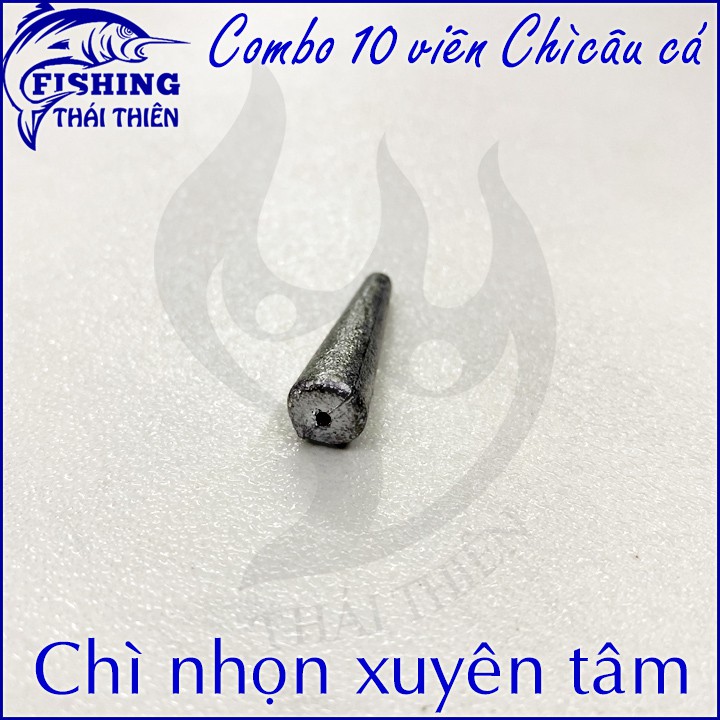 Chì câu cá chì nhọn xuyên tâm 10g 15g 20g 30g