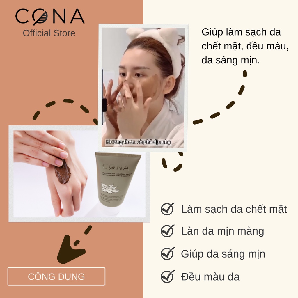 Cà phê dừa làm sạch tế bào da chết mặt 150ml cona, sáng mịn đều màu