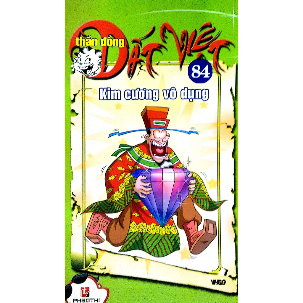 Sách - Thần Đồng Đất Việt 84 - Kim Cương Vô Dụng