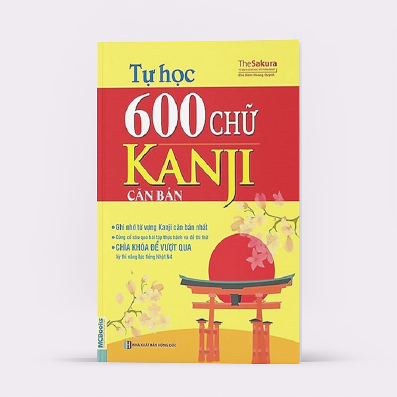 Sách - Tự Học 600 Chữ Kanji Căn Bản (Học Cùng App MCBOOKS)