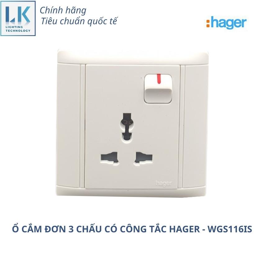Ổ CẮM ĐƠN 3 CHẤU CÓ CÔNG TẮC HAGER - WGS116IS - CHÍNH HÃNG GIÁ GỐC - LK PHÂN PHỐI - BẢO HÀNH 12 THÁNG