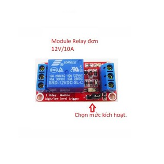 Module Relay Đơn 5V-12V, Rơ Le 10A