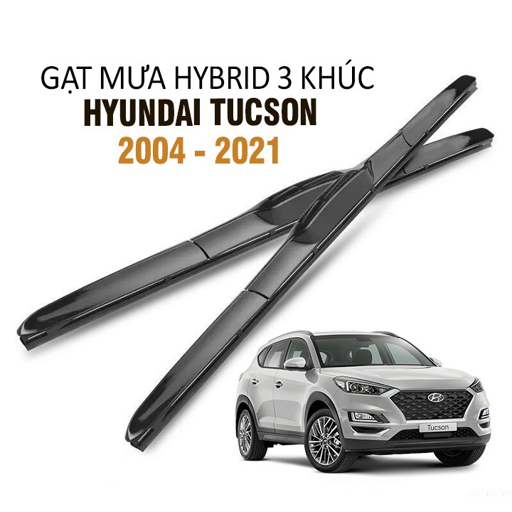 Gạt Mưa Cho Xe Hyundai Tucson - 3 Khúc Lưỡi Silicon - Siêu Sạch - Siêu Bền - Êm Ái