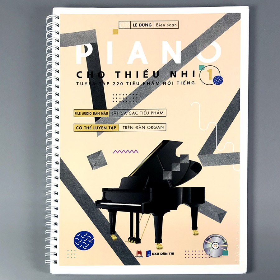 Sách - Piano cho thiếu nhi - tuyển tập 220 tiểu phẩm nổi tiếng Phần 1