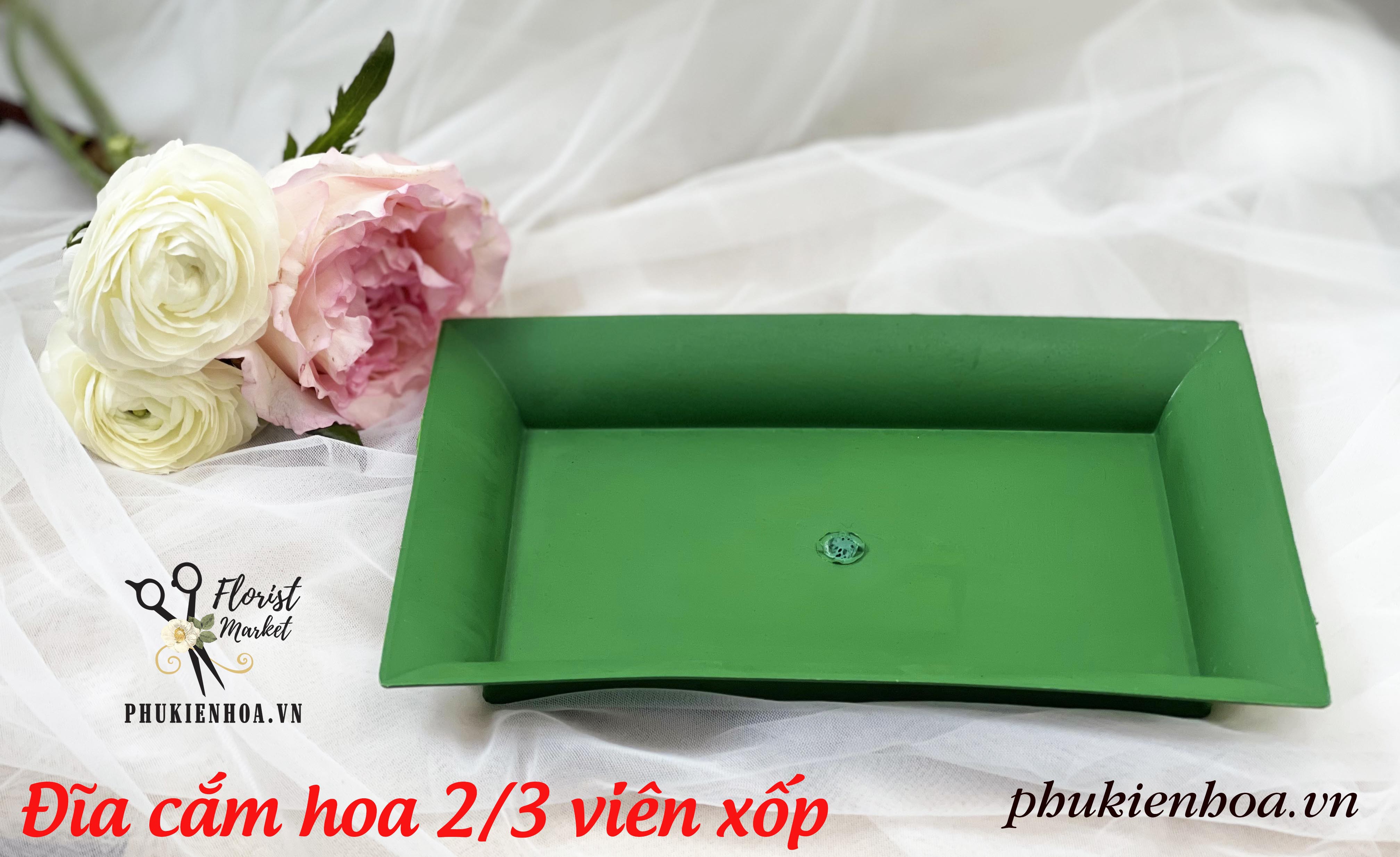 Đĩa cắm hoa 2/3 viên xốp