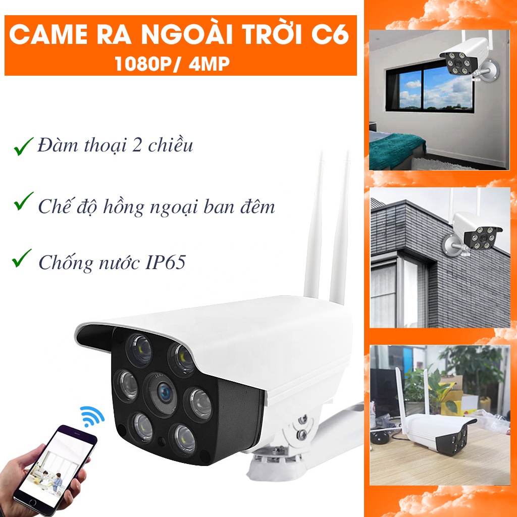 Camera wifi ngoài trời, Camera C6 Chống nước cao 1080P 4MP Hỗ trợ ghi âm, đàm thoại 2 chiều ghi hình SELL SMART