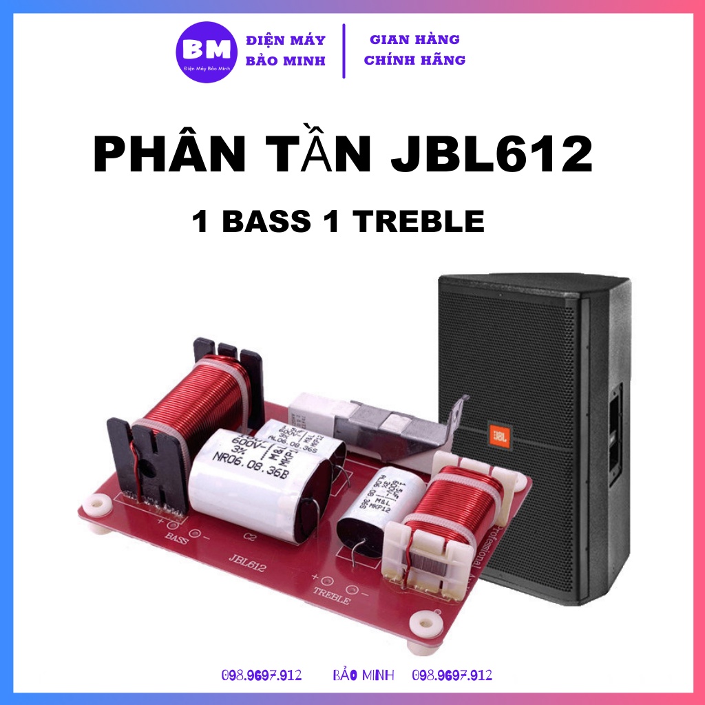 Phân tần 2 đường tiếng JBL 612 cao cấp - Phân tần 2 way gồm 1 Bass 1 Treble công suất 350w