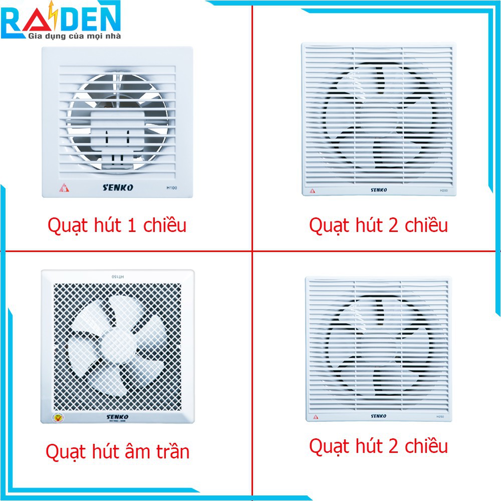 ☈Quạt hút tường, âm trần Senko H100, H150, H200, H250, HT150, HT200, HT250