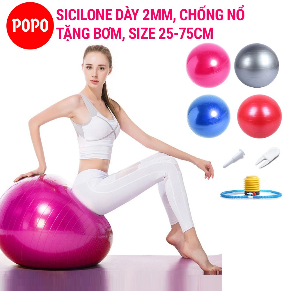 Bóng tập Yoga chính hãng POPO bóng yoga trơn đường kính 25, 55, 65, 75 cm SPORTY