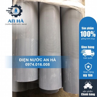 Ống lọc giếng phi 49, 60 Minh Hùng ( 1 cây / 1 mét )