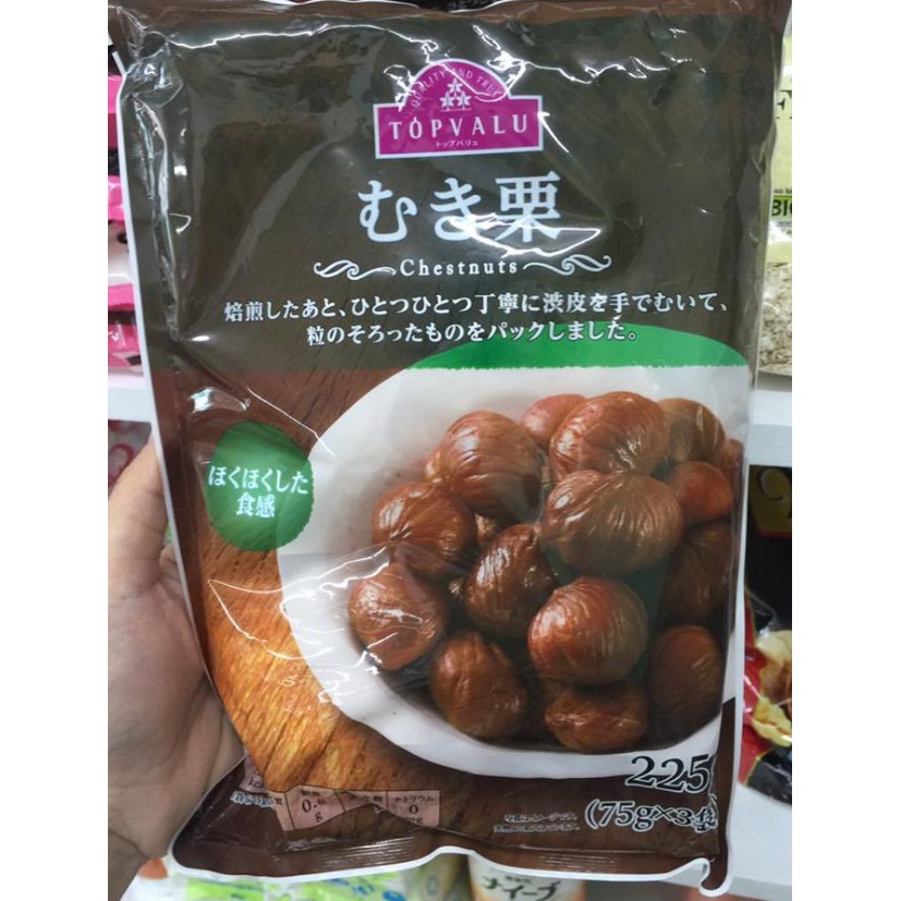 Hạt dẻ tách vỏ Topvalu 225g- Nhật Bản. DATE 1/2022