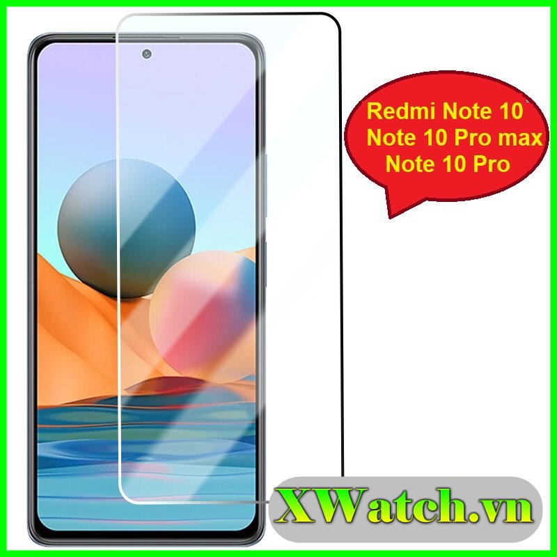 Cường Lực Xiaomi Mi 11T 11Tpro Redmi note 10 Note 10 pro Note 10 pro max Note 10 pro 5G / Note 10 5G trong suốt