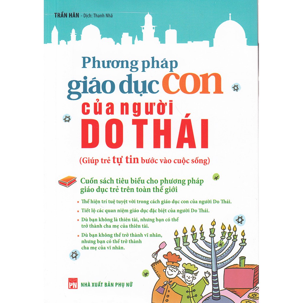 Sách - Phương Pháp Giáo Dục Con Của Người Do Thái (Giúp Trẻ Tự Tin Bước Vào Cuộc Sống)