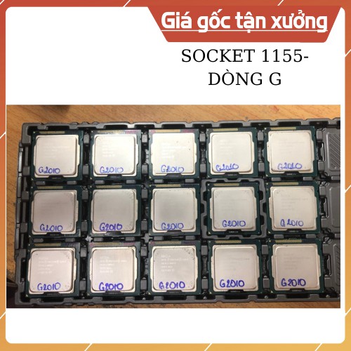 CPU ⚡Free Ship⚡ CPU Socket 1155 G530, G1630, G2010, G2030, G2130 Hàng Tháo Máy, Bảo Hành 1 Đổi 1