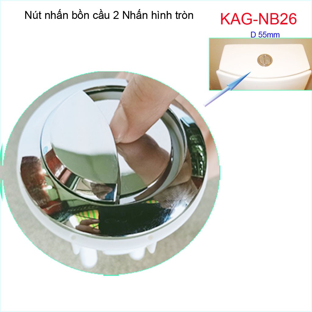 Nút 2 nhấn xả bồn cầu Kaiser, nút nhấn cầu xả 2 nhấn tròn lỗ sứ D5.5-6cm, nút xả cầu  Kace KAG-NB26