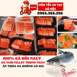 Cá hồi 100% Nauy tươi chuẩn Sa.Shi.Mi - Có hỗ trợ cắt Sashimi  Hỏa tốc tại