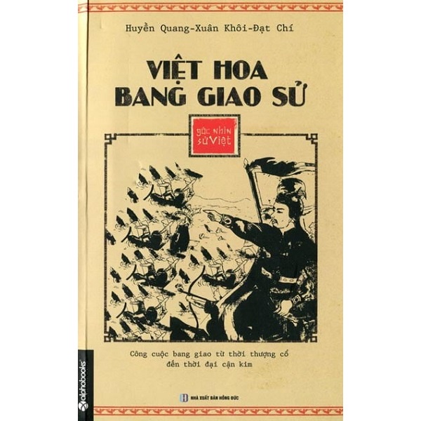 [Mã BMBAU50 giảm 7% đơn 99K] Sách - GNSV- Việt Hoa Thông Sứ Sử Lược