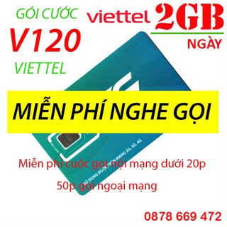 SIM 4G VIETTEL V120 [Miễn Phí Tháng Đầu], 60GB/tháng, Data 2G/ngày, Miễn Phí Nội Mạng, 50p Ngoại Mạng